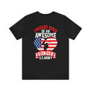Pride and Patriotism: 'Proud Dad of an Awesome Soldier - US Army' Military Design T-Shirt