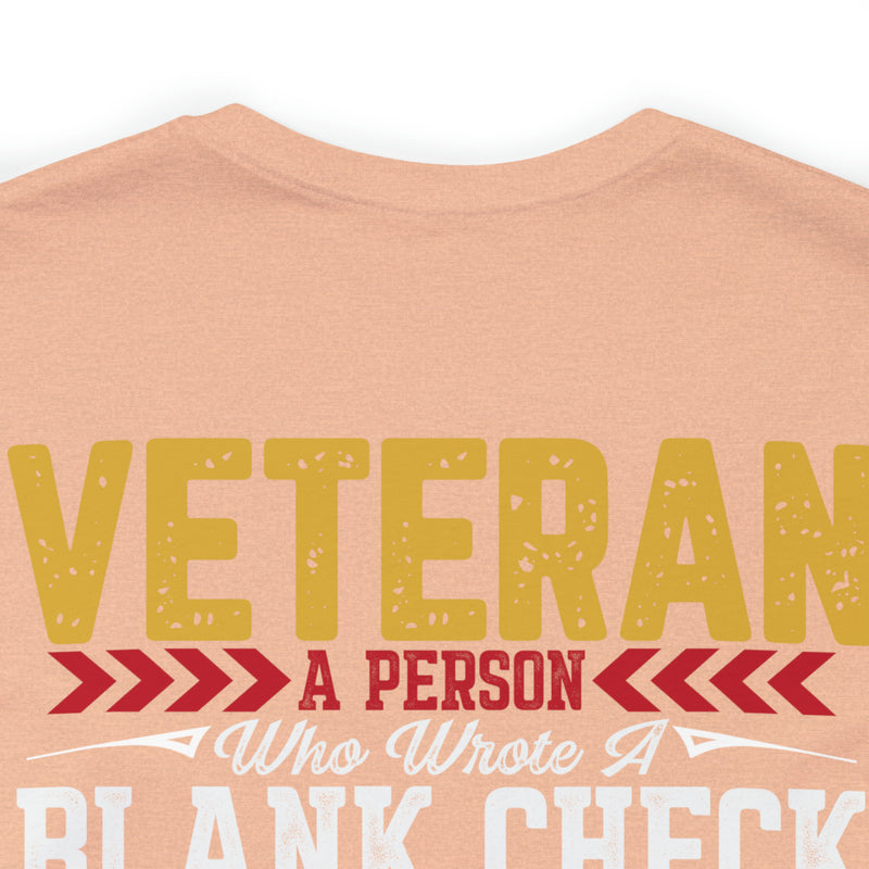 Blank Check Warriors: Honoring the Veteran - Military Design T-Shirt