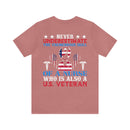 Never Underestimate the Tremendous Skill - Nurse and U.S. Veteran Military Design T-Shirt