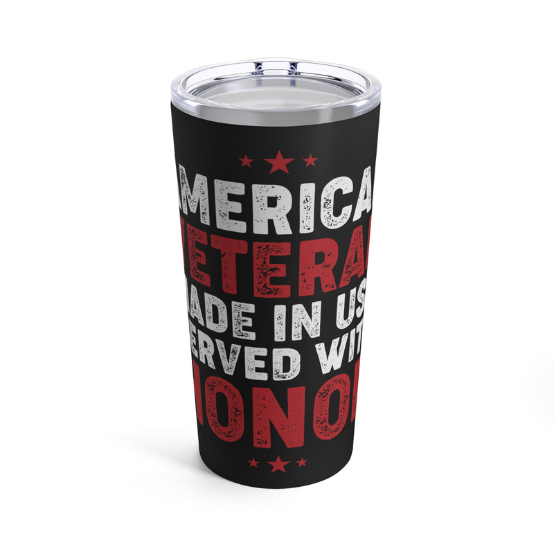 American Veteran: Made in USA, Served with Honor - 20oz Military Design Tumbler for True Patriots!