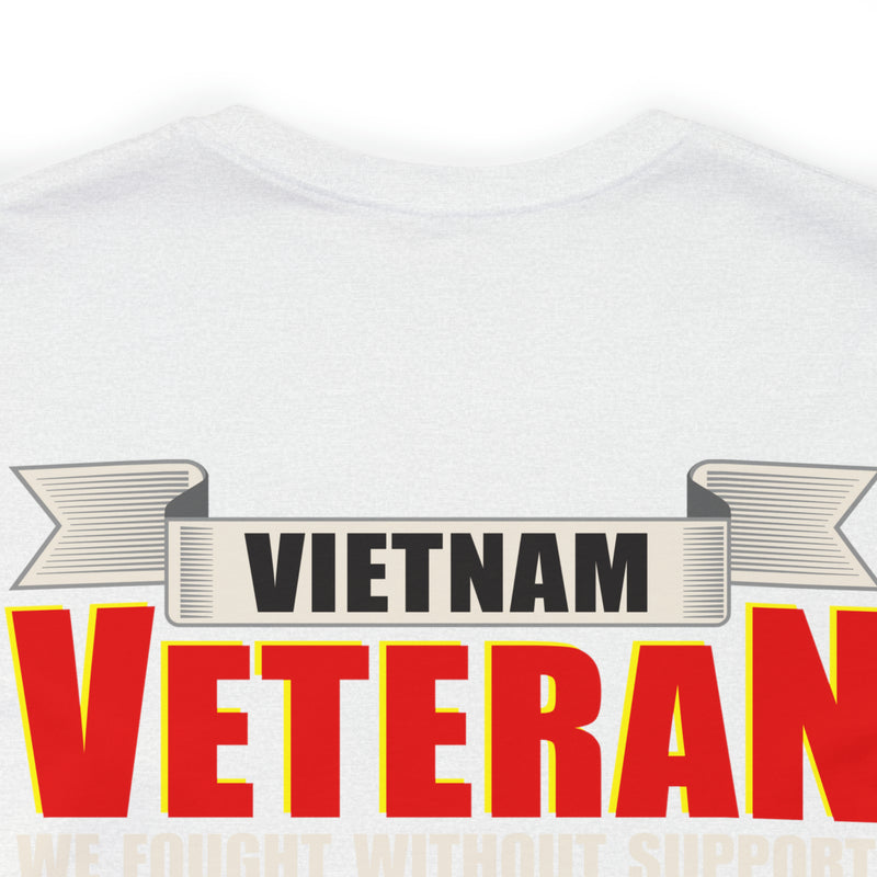 Proudly Serving: Vietnam Veteran - Military Design T-Shirt Honoring Resilience, Sacrifice, and Unyielding Patriotism