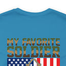 Proud Papa: 'My Favorite Soldier Calls Me Dad' Military Design T-Shirt