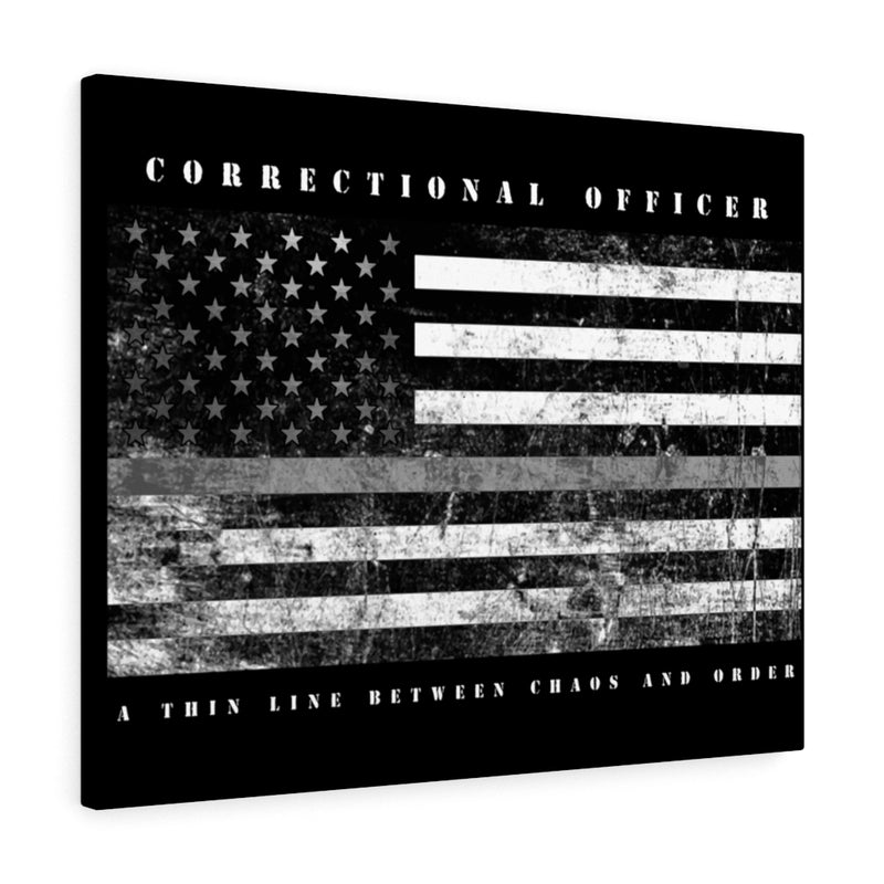 Correctional Officer Canvas-Thin Grey Line Between Order and Chaos.