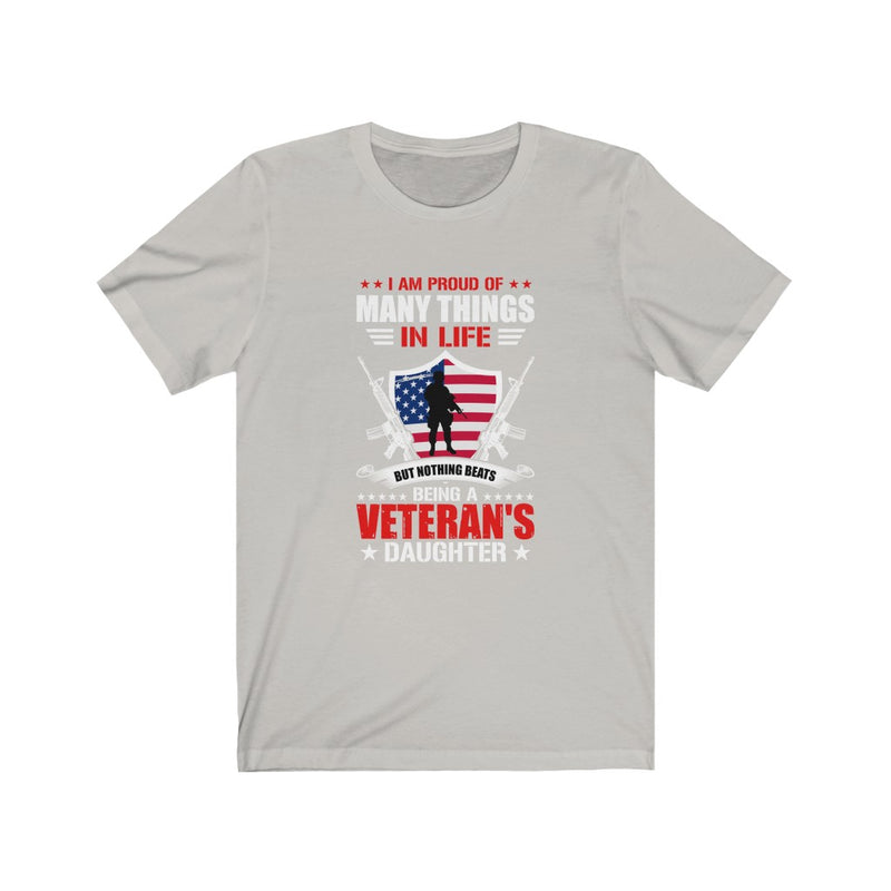 US Military I'm Proud Of Many Things In Life Unisex Short Sleeve Shirt.