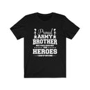 US Military Proud Army Brothers Veteran Unisex Short Sleeve Shirt.