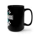 His Fight is My Fight: Empowering Black Mug 15oz - Stand Strong for PTSD Awareness and Support