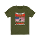 US Military Vietnam Veteran We Fought Without Support Unisex Short Sleeve Shirt.
