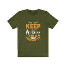US Keep calm I am a Firefighter Unisex Short Sleeve Shirt.