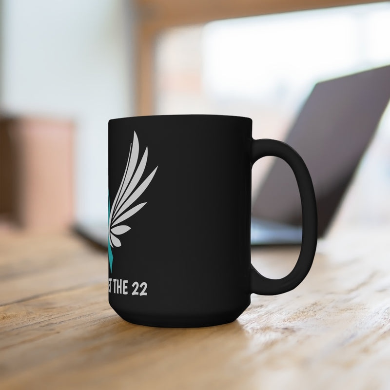 Black Ceramic Mug 15oz with 'Don't Forget The 22' - Start Your Day with Inspiration