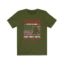 US Military Veteran's Never Go Away Unisex Short Sleeve Shirt.