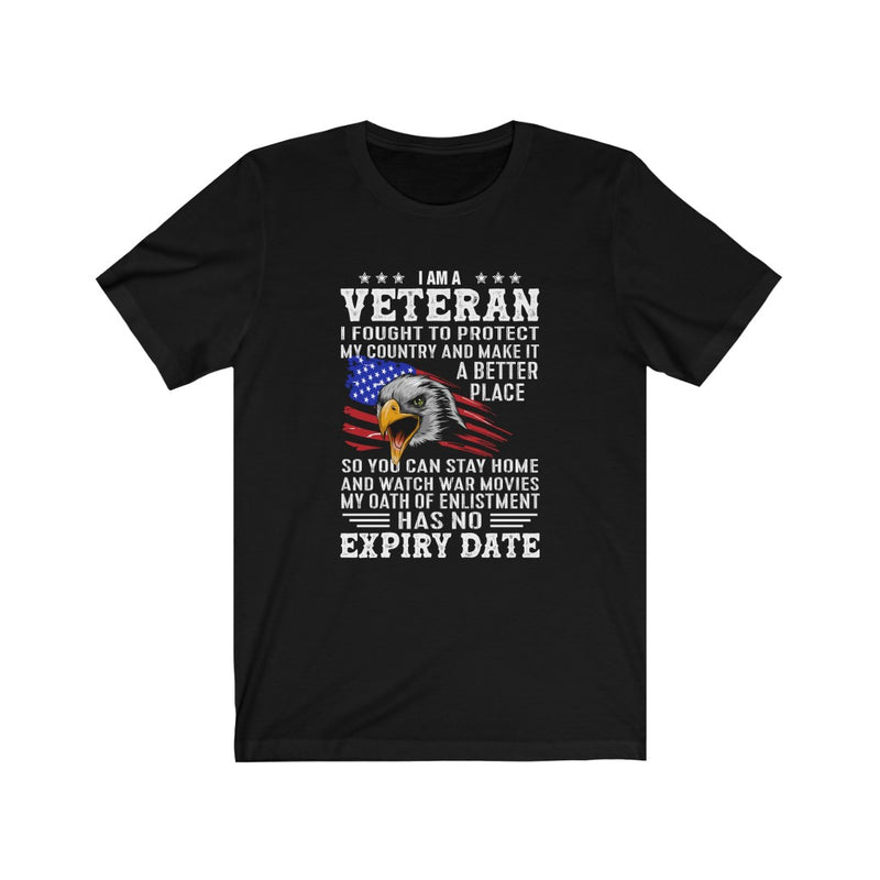 US Military I'M Veteran I Fought To Protect My Country Unisex Short Sleeve Shirt.