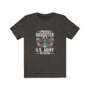 US Army Proud Daughter of a US Army Veteran Unisex Short Sleeve Shirt.