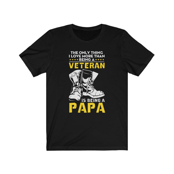 US Military Veteran Is Being A PAPA Military Unisex Short Sleeve Shirt.