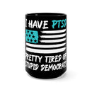 PTSD Awareness: Empowering Black Mug 15oz