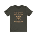 US The only thing better than a firefighter is being a papa Unisex Short Sleeve Shirt.