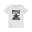 US Air Force Freedom Is Not Free We Paid For It Unisex Short Sleeve Shirt.