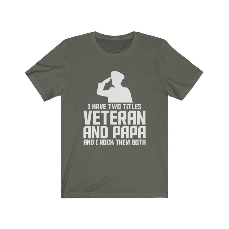 US Military I Have Two Titles Veteran And Mom Veteran Unisex Short Sleeve Shirt.
