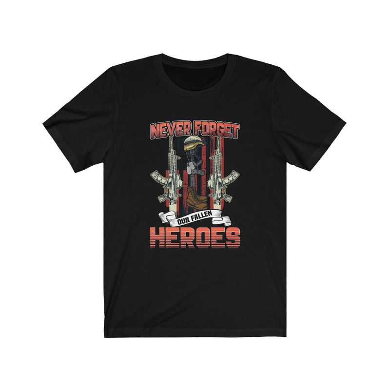 US Military Veteran Never Forget Our Fallen Heroes Unisex Short Sleeve Shirt.