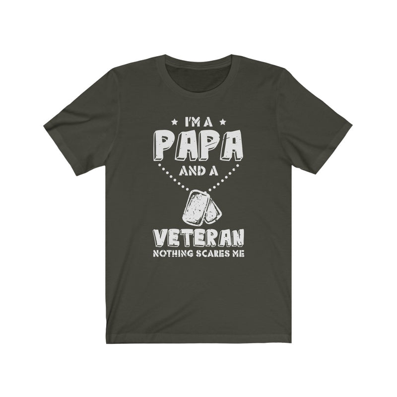 US Military I'M Papa and A Veteran Nothing Scare me Unisex Short Sleeve Shirt.