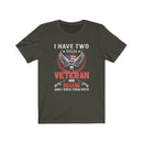 US Military I Have Two Titles Veteran And Mom Veteran Unisex Short Sleeve Shirt.