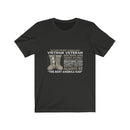 We Are the Best American Veteran Army Unisex Short Sleeve Shirt.