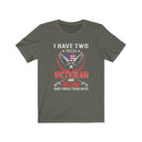 US Military I Have Two Titles Veteran And Mom Veteran Unisex Short Sleeve Shirt.