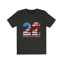 US Military 22 Day A Veteran Lives Matter Unisex Short Sleeve Shirt.