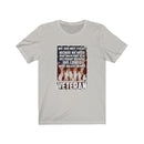 US Military Veteran We Did Not Fight Because We Hated Unisex Short Sleeve Shirt.
