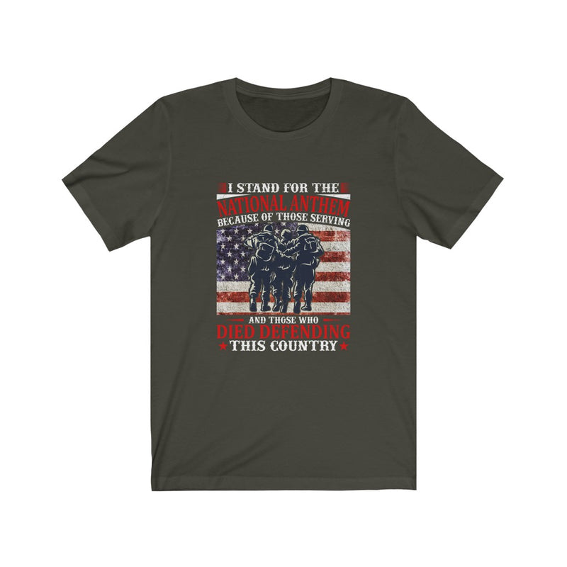 US Military I Stand For The National Anthem Unisex Short Sleeve Shirt.