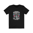 US Army Proud Daughter of a US Army Veteran Unisex Short Sleeve Shirt.