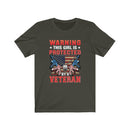 US Military Warning This Girl Is Protected By A Veteran Unisex Short Sleeve Shirt.