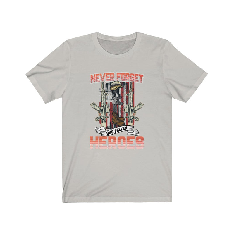 US Military Veteran Never Forget Our Fallen Heroes Unisex Short Sleeve Shirt.