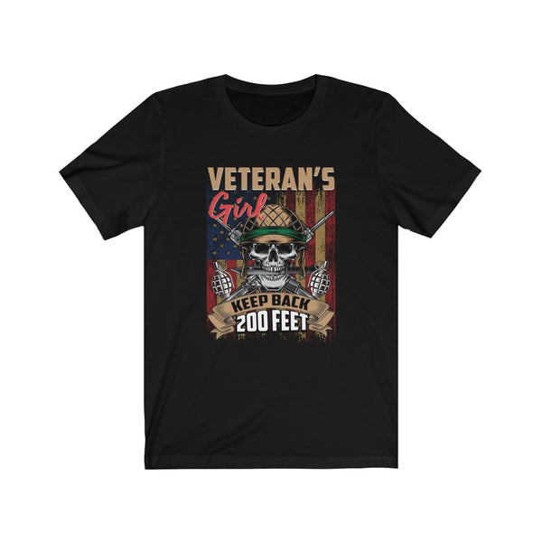 US Military Veteran's Girl Keep Back 200 Feet Unisex Short Sleeve Shirt.