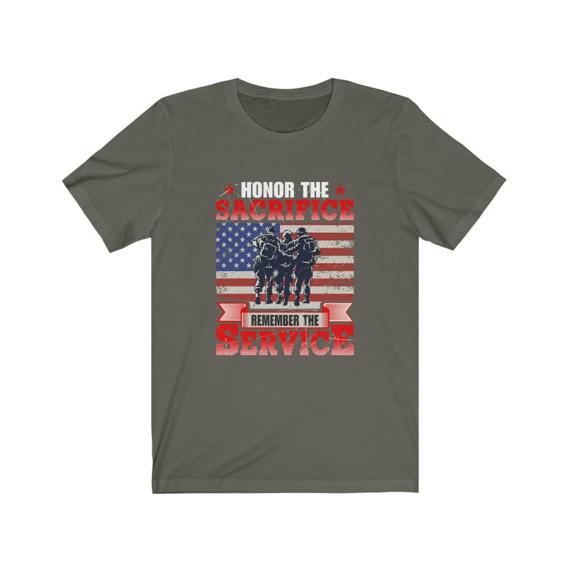 US Military Honor The Sacrifice Remember The Service Unisex Short Sleeve Shirt.