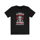 US Air Force I Am A Veteran I Am Not A Hero But I Did Have The Honor Unisex Short Sleeve Shirt.