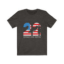 US Military 22 Day A Veteran Lives Matter Unisex Short Sleeve Shirt.