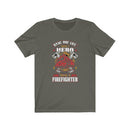 US Save one life you're a Hero Save a Hundred lives you're a Firefighter Unisex Short Sleeve Shirt.