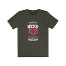 Save one life you're a hero Save a hundred your a Firefighter Short Sleeve Shirt.