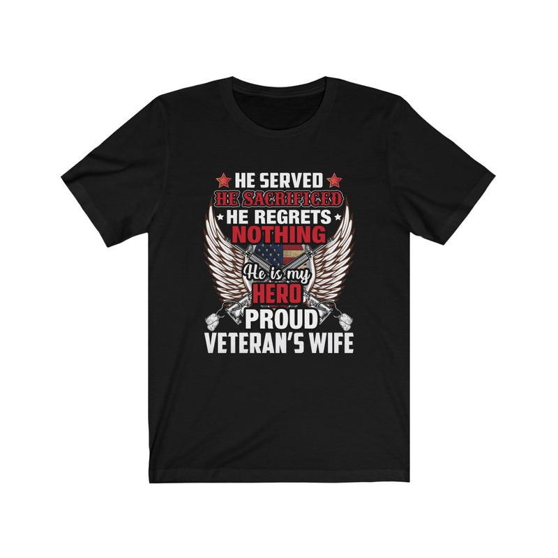 US Military He Is My Hero Veteran's Wife Unisex Short Sleeve Shirt.