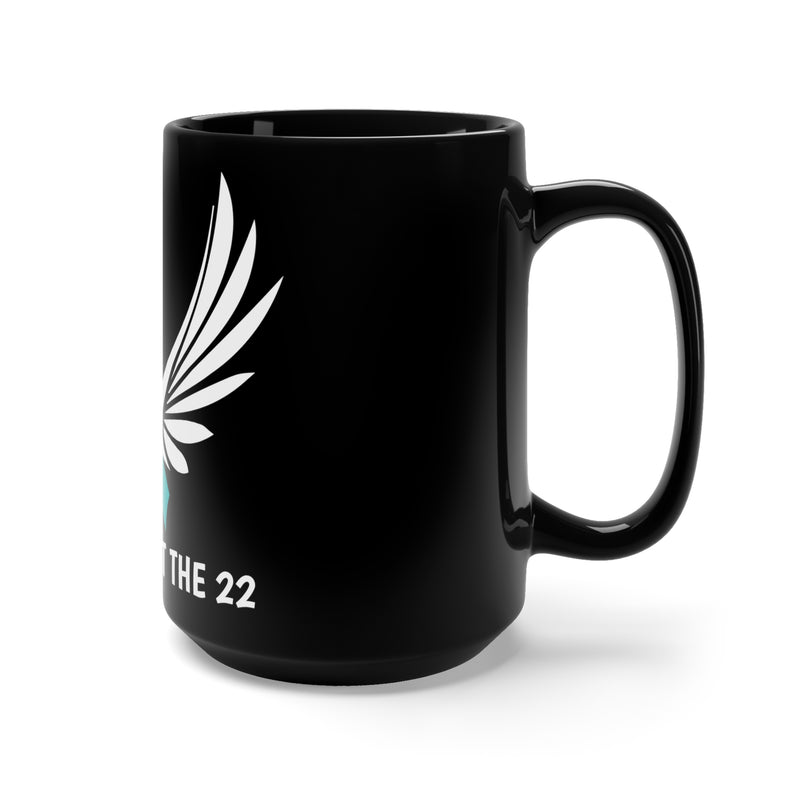 Black Ceramic Mug 15oz with 'Don't Forget The 22' - Start Your Day with Inspiration