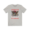 US Military Veteran's Wife Mess With Me Unisex Short Sleeve Shirt.