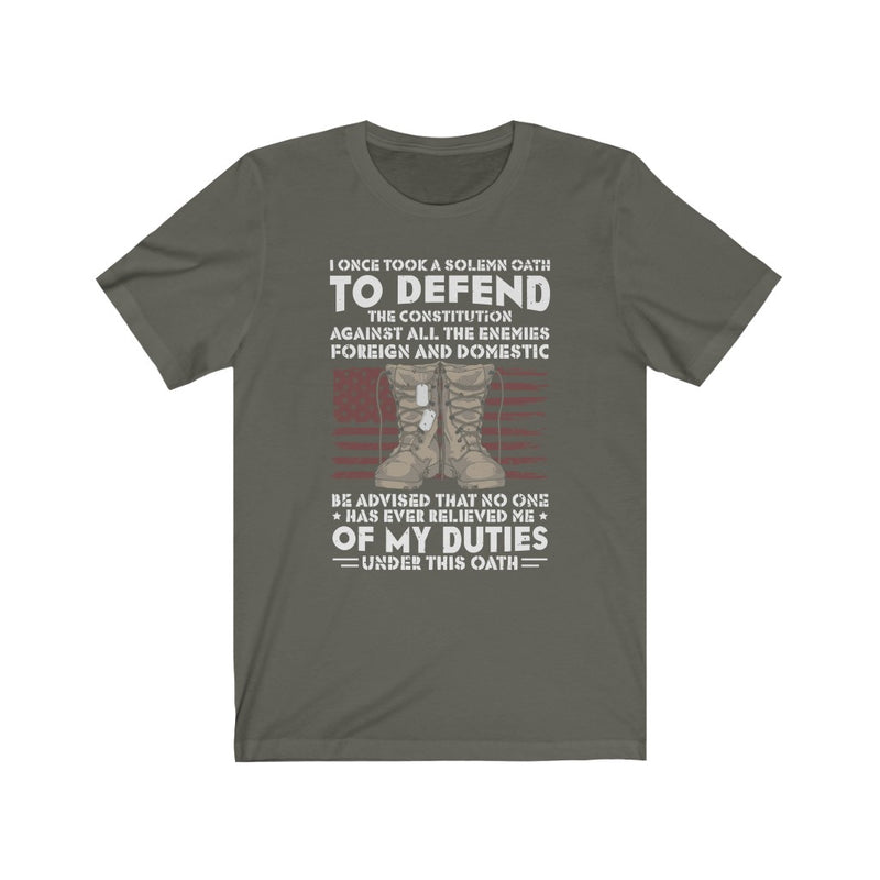 US Military No One has Never Believed Me of My Duties Unisex Short Sleeve Shirt.