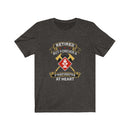 US Retired But Forever a Firefighter at Heart Unisex Short Sleeve Shirt.