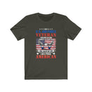 US Military I'M A US Military Veteran Unisex Short Sleeve Shirt.