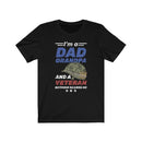 US Military I'M A Dad Grandpa And A Veteran Unisex Short Sleeve Shirt.