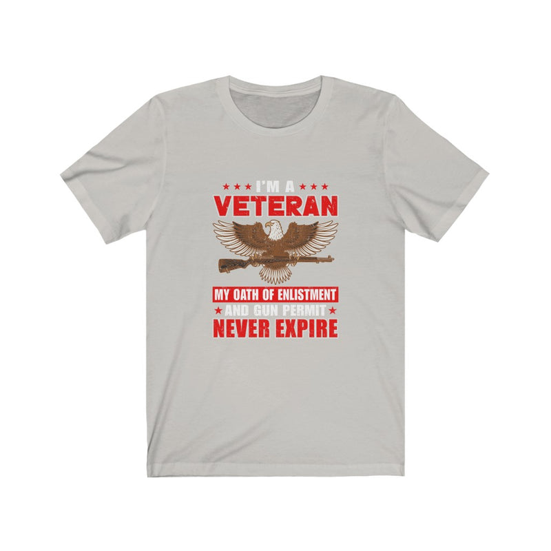 US Military I'M A Veteran Never Expire Unisex Short Sleeve Shirt.